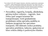 Tarptautinė logistika ir jos formavimo ypatybės UAB „ DSV Transport“  18 puslapis