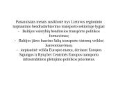 Tarptautinė logistika ir jos formavimo ypatybės UAB „ DSV Transport“  10 puslapis