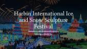 Harbin international ice and snow sculpture festival