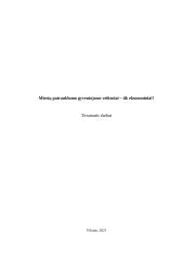 Miestų patrauklumo gyventojams veiksniai - tik ekonominiai?