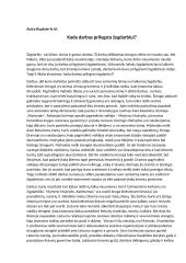 Kada darbas prilygsta žygdarbiui?