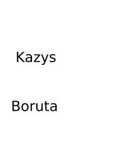 Kazio Borutos gyvenimas ir kūryba