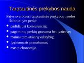 Tarptautinė prekyba ir nauda. Absoliutus ir santykinis pranašumai 8 puslapis