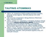 Lietuva 1985-1990 metais (tautinis atgimimas ir valstybės atkūrimas) 3 puslapis