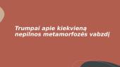 Organizmai turintys nepilną metamorfozę. 8 puslapis