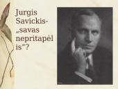 J.Savickio asmenybė ir kūryba  3 puslapis