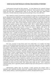 Kokie dalykai daro žmogaus gyvenimą prasmingesnį ir šviesesnį?