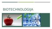 Biotechnologijų svarba bei panaudojimas