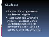  ,,Radviliados” aktualumas Renesanso laikotarpiu ir dabar 7 puslapis