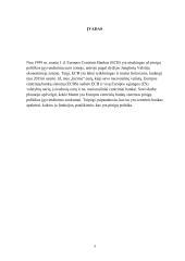 Europos centrinių bankų sistemos pinigų politikos įgyvendinimo sunkumai 2 puslapis