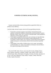 Europos centrinių bankų sistemos pinigų politikos įgyvendinimo sunkumai 6 puslapis