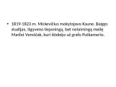 Adomo Mickevičiaus gyvenimo ir kūrybos bruožai 4 puslapis