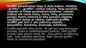 Grafiti. Gatvės kultūra 3 puslapis