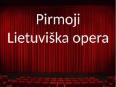 Pirmoji lietuviška opera  1 puslapis
