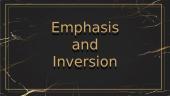 Emphasis and Inversion
