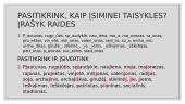 Rašybos taisyklės: nosinių balsių ir j balsės rašyba 10 puslapis