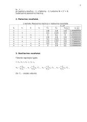 Matematinis modeliavimas pilno faktorinio eksperimento metodu 2 puslapis