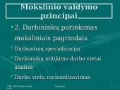 Mokslinio valdymo mokykla. F. Taylor vadybos principai 7 puslapis