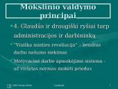 Mokslinio valdymo mokykla. F. Taylor vadybos principai 9 puslapis