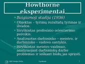 Žmogiškųjų santykių teorija: Howthorne eksperimentai 9 puslapis