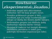 Žmogiškųjų santykių teorija: Howthorne eksperimentai 10 puslapis