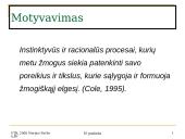 Bihevioristinės – veiklos ir elgsenos motyvavimo teorijos 3 puslapis