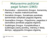 Bihevioristinės – veiklos ir elgsenos motyvavimo teorijos 5 puslapis
