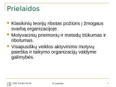 Bihevioristinės – veiklos ir elgsenos motyvavimo teorijos 6 puslapis