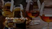 Alkoholio poveikis bei rūšys 4 puslapis