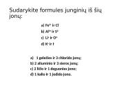 Joninių junginių formulių sudarymas 9 puslapis
