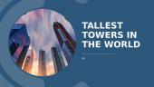 ﻿Tallest towers in the world