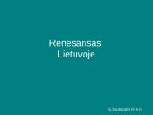 Renesansas Lietuvoje skaidrės