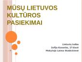 Mūsų Lietuvos kultūros pasiekimai