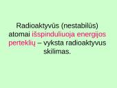 Izotopai. Radioaktyvumas 18 puslapis