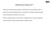 Vitaminas D (Kalciferolis)  2 puslapis
