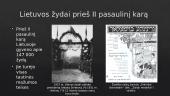 Lietuvos žydai. Lietuvos žydų genocidas II pasaulinio karo metais 4 puslapis