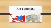 Rytų Europa (klimatas, ekonomika, geografinė padėtis)