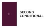 Second conditional with exercises