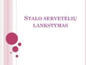 Stalo servetėlių lankstymas