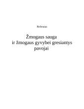 Žmogaus sauga ir žmogaus gyvybei gresiantys pavojai