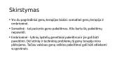 Genų terapijos taikymas medicinoje 4 puslapis