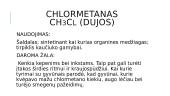 Alkanų ir jų halogeninių darinių (halogenalkanų) panaudojimo sukeliamos problemos 2 puslapis