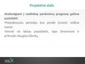 Inovatyvių baldų įvedimo galimybės į Lietuvos rinką (skaidrės) 9 puslapis