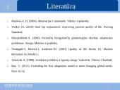 Pacientų, patyrusių sąnario endoprotezavimo operaciją, tarpusavio priklausomybės poreikių patenkinimas taikant A. Maslow poreikių hierarchiją 12 puslapis