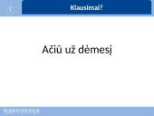 Pacientų, patyrusių sąnario endoprotezavimo operaciją, tarpusavio priklausomybės poreikių patenkinimas taikant A. Maslow poreikių hierarchiją 13 puslapis