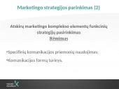UAB „Intermedix Lietuva" marketingo strategijos tobulinimo planas 8 puslapis