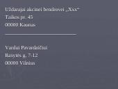 Bendrieji reikalavimai verslo komunikacijai raštu 15 puslapis