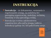 TEISĖS AKTAI IR JAIS TVIRTINAMI DOKUMENTAI 18 puslapis