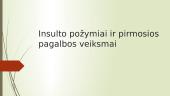 Insulto požymiai ir pirmosios pagalbos veiksmai