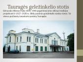 Lankytinos vietos Tauragėje 7 puslapis